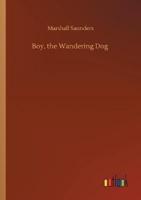 Boy, the Wandering Dog