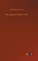 The Apaches of New York