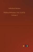 Political Women, Vol. 2 (of 2) :Volume 2