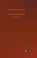 The Assembly of God:Volume 3