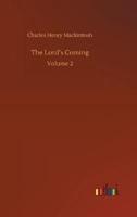 The Lord's Coming:Volume 2