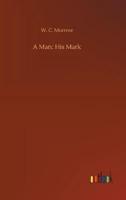 A Man: His Mark