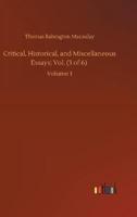 Critical, Historical, and Miscellaneous Essays; Vol. (3 of 6) :Volume 3
