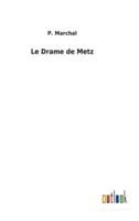 Le Drame de Metz