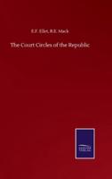 The Court Circles of the Republic