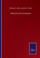 Manual Latin Grammar