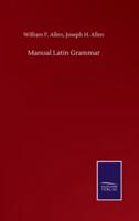 Manual Latin Grammar