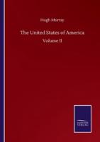 The United States of America:Volume II