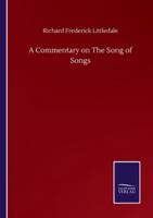 A Commentary on The Song of Songs