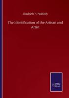 The Identification of the Artisan and Artist