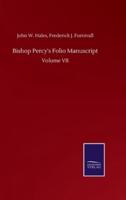 Bishop Percy's Folio Manuscript:Volume VII