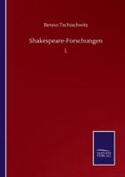 Shakespeare-Forschungen:I.