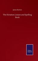 The Dictation Lesson and Spelling Book