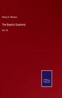 The Baptist Quarterly:Vol. IX.
