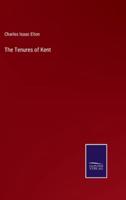 The Tenures of Kent