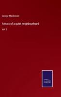 Annals of a quiet neighbourhood:Vol. 3