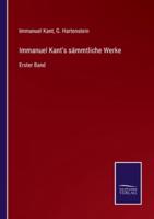 Immanuel Kant's sämmtliche Werke:Erster Band