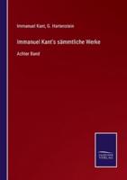 Immanuel Kant's sämmtliche Werke:Achter Band