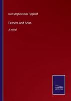 Fathers and Sons:A Novel