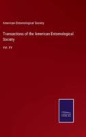 Transactions of the American Entomological Society:Vol. XV