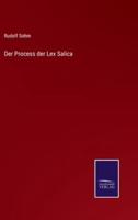 Der Process der Lex Salica