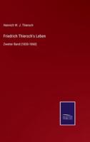 Friedrich Thiersch's Leben:Zweiter Band (1830-1860)