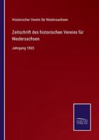 Zeitschrift des historischen Vereins für Niedersachsen:Jahrgang 1865