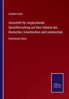 Zeitschrift für vergleichende Sprachforschung auf dem Gebiete des Deutschen, Griechischen und Lateinischen:Fünfzehnter Band