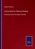 Lecture Notes for Chemical Students:Embracing mineral and organic Chemistry