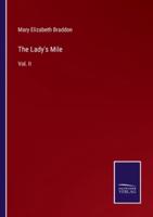 The Lady's Mile:Vol. II
