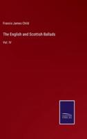 The English and Scottish Ballads:Vol. IV