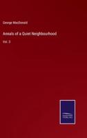 Annals of a Quiet Neighbourhood:Vol. 3