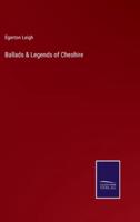 Ballads & Legends of Cheshire
