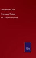 Principles of Zoölogy:Part 1: Comparative Physiology