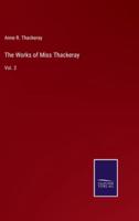 The Works of Miss Thackeray:Vol. 2