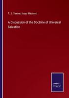 A Discussion of the Doctrine of Universal Salvation