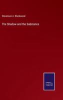 The Shadow and the Substance