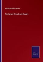 The Seven Cries from Calvary