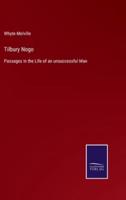 Tilbury Nogo:Passages in the Life of an unsuccessful Man