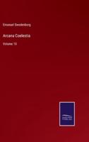 Arcana Coelestia:Volume 10