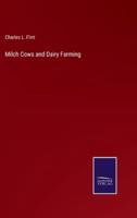 Milch Cows and Dairy Farming