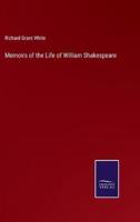 Memoirs of the Life of William Shakespeare