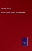 Remarks on the Sonnets of Shakespeare