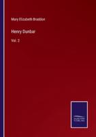 Henry Dunbar:Vol. 2
