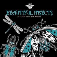 Beautiful Insects Coloring Book for Adults