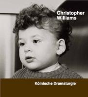 Christopher Williams - Kolnische Dramaturgie