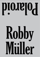 Robby Müller - Polaroid