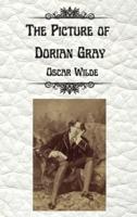 The Picture of Dorian Gray by  Oscar Wilde: Uncensored Unabridged Edition Hardcover