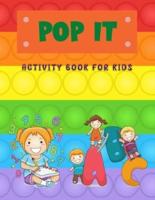 Pop It Activity  Book For Kids: Pop it Alphabet and Numbers Book for Kids