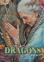 A wise Dragon´s Love Coloring Book for Adults